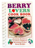 Berries are good for you, full of free radical fighters. Our Berry Lovers Cookbook will help you find new ways to use Pacific Northwest Berries.