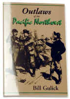 The Wild West years in the Pacific Northwest. 